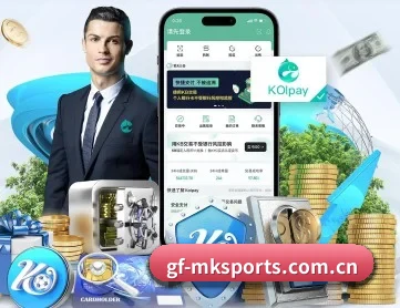 mk体育官方 APP - MKSPORTS